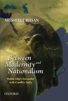 Hasan |  Between Modernity and Nationalism | Buch |  Sack Fachmedien