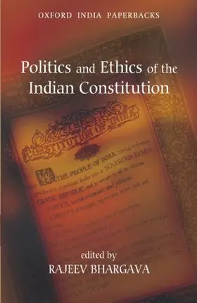 Bhargava |  Politics and Ethics of the Indian Constitution | Buch |  Sack Fachmedien