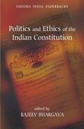Bhargava |  Politics and Ethics of the Indian Constitution | Buch |  Sack Fachmedien