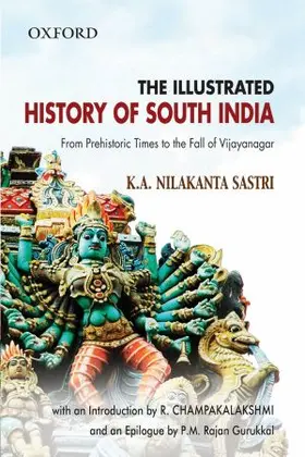 Sastri (the late) / Champakalakshmi / Gurukkal |  The Illustrated History of South India | Buch |  Sack Fachmedien