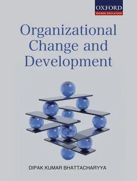Bhattacharyya | Organizational Change and Development | Buch | 978-0-19-806646-0 | sack.de