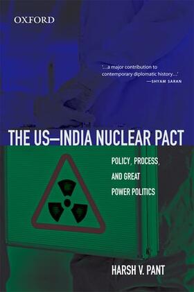 Pant | The US-India Nuclear Pact | Buch | 978-0-19-807396-3 | sack.de