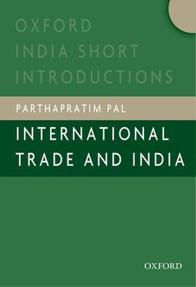Pal | International Trade and India | Buch | 978-0-19-807540-0 | sack.de