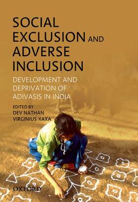 Nathan / Xaxa | Social Exclusion and Adverse Inclusion | Buch | 978-0-19-807893-7 | sack.de
