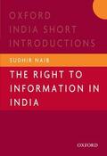 Sudhir |  The Right to Information in India | Buch |  Sack Fachmedien