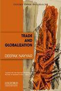 Nayyar |  Trade and Globalization (Oip) | Buch |  Sack Fachmedien