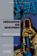 Nayyar |  Liberalization and Development | Buch |  Sack Fachmedien