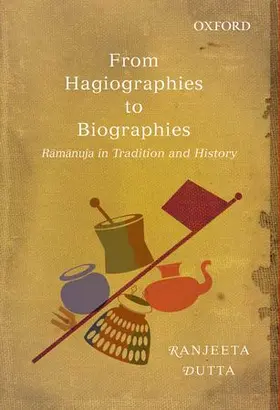 Dutta |  From Hagiographies to Biographies | Buch |  Sack Fachmedien