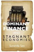 Sen |  Dominant Finance and Stagnant Economies | Buch |  Sack Fachmedien