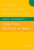 Chakrabarty |  Coalition Politics in India | Buch |  Sack Fachmedien