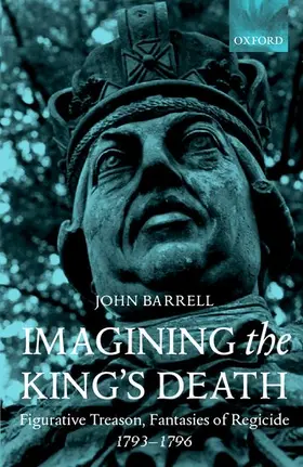 Barrell |  Imagining the King's Death | Buch |  Sack Fachmedien