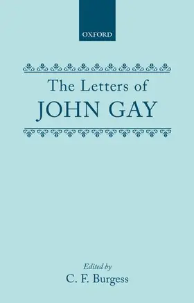 Gay / Burgess |  The Letters of John Gay | Buch |  Sack Fachmedien