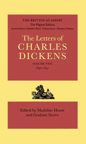 Dickens / House / Storey |  The Pilgrim Edition of the Letters of Charles Dickens: Volume 2. 1840-1841 | Buch |  Sack Fachmedien