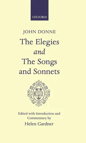 Donne / Gardner |  Elegies and the Songs and Sonnets | Buch |  Sack Fachmedien