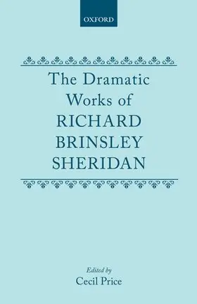 Sheridan / Price |  The Dramatic Works Richard Brinsley Sheridan | Buch |  Sack Fachmedien