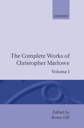 Marlowe / Gill |  The Complete Works of Christopher Marlowe | Buch |  Sack Fachmedien