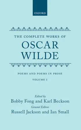 Wilde / Fong / Beckson |  Volume I: Poems and Poems in Prose | Buch |  Sack Fachmedien
