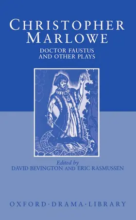 Marlowe / Bevington / Rasmussen |  Doctor Faustus and Other Plays | Buch |  Sack Fachmedien