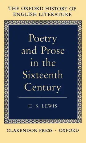 Lewis |  Poetry and Prose in the Sixteen Century | Buch |  Sack Fachmedien