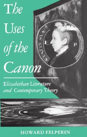 Felperin |  The Uses of the Canon | Buch |  Sack Fachmedien
