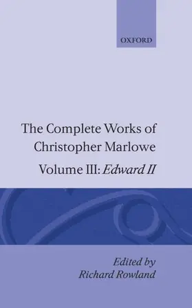 Marlowe / Rowland |  The Complete Works of Christopher Marlowe | Buch |  Sack Fachmedien