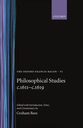 Bacon / Rees |  Philosophical Studies C.1611-C.1619 | Buch |  Sack Fachmedien