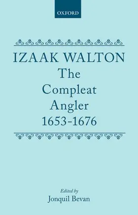 Walton / Bevan |  The Compleat Angler 1653-1676 | Buch |  Sack Fachmedien