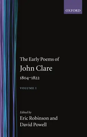 Clare / Robinson / Powell |  The Early Poems of John Clare 1804-1822: Volume I | Buch |  Sack Fachmedien