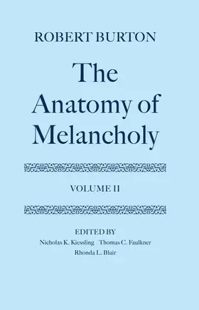 Burton / Kiessling / Faulkner |  The Anatomy of Melancholy | Buch |  Sack Fachmedien