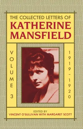 Mansfield / Scott / O'Sullivan |  The Collected Letters of Katherine Mansfield | Buch |  Sack Fachmedien