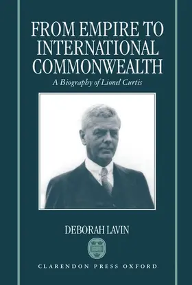 Lavin |  From Empire to International Commonwealth | Buch |  Sack Fachmedien