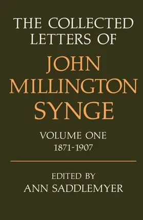 Synge / Saddlemyer |  The Collected Letters of John Millington Synge | Buch |  Sack Fachmedien