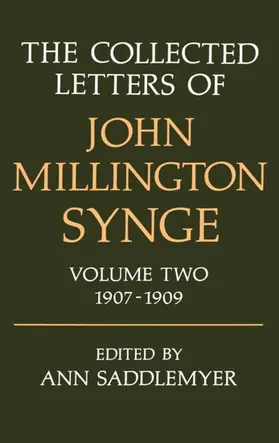 Synge / Saddlemyer |  The Collected Letters of John Millington Synge | Buch |  Sack Fachmedien