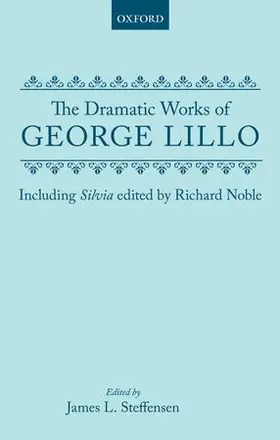 Lillo / Steffensen |  DRAMATIC WORKS LILLO OET C | Buch |  Sack Fachmedien