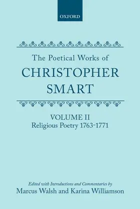 Smart / Williamson / Walsh |  The Poetical Works of Christopher Smart | Buch |  Sack Fachmedien