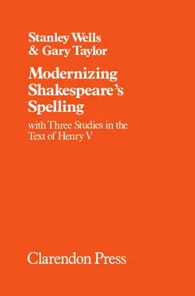 Wells / Taylor |  Modernizing Shakespeare's Spelling | Buch |  Sack Fachmedien