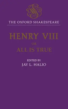 Shakespeare / Halio | King Henry VIII | Buch | 978-0-19-813001-7 | www.sack.de