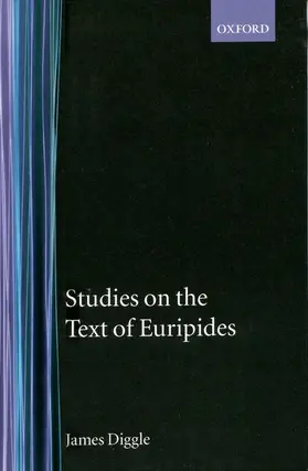 Diggle |  Studies on the Text of Euripides | Buch |  Sack Fachmedien