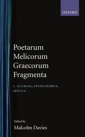 Davies |  Poetarum Melicorum Graecorum Fragmenta | Buch |  Sack Fachmedien