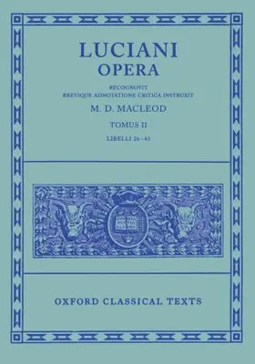 Macleod |  Lucian Opera Tomus II (Books XXVI-XLIII) | Buch |  Sack Fachmedien