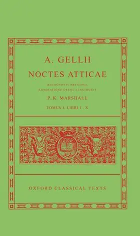 Marshall |  Aulus Gellius Noctes Atticae Volume I | Buch |  Sack Fachmedien