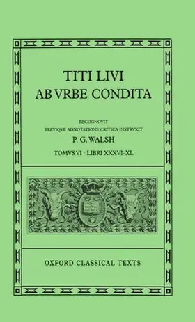 Walsh |  Livy Ab Urbe Condita Books XXXVI-XL | Buch |  Sack Fachmedien