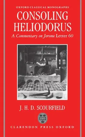 Scourfield |  Consoling Heliodorus | Buch |  Sack Fachmedien