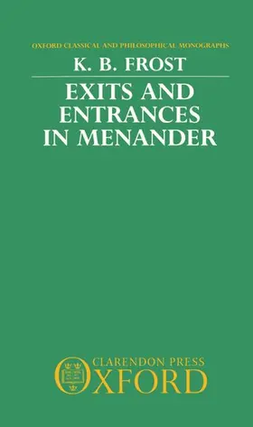 Frost |  Exits and Entrances in Menander | Buch |  Sack Fachmedien