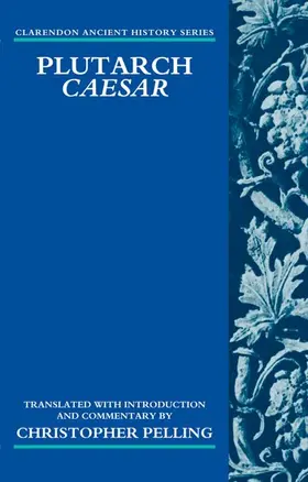 Pelling |  Plutarch Caesar | Buch |  Sack Fachmedien
