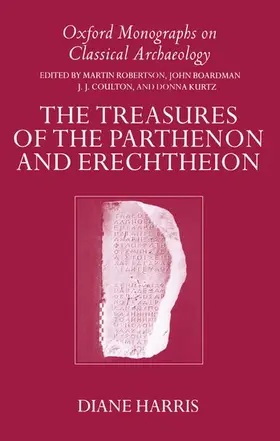 Harris |  The Treasures of the Parthenon and Erechtheion | Buch |  Sack Fachmedien