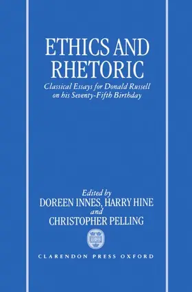Innes / Hine / Pelling |  Ethics and Rhetoric | Buch |  Sack Fachmedien