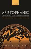 Halliwell |  Aristophanes: Clouds, Women at the Thesmophoria, Frogs | Buch |  Sack Fachmedien