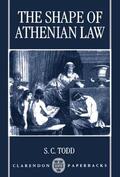 Todd |  The Shape of Athenian Law | Buch |  Sack Fachmedien