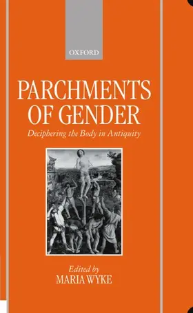 Wyke |  Parchments of Gender | Buch |  Sack Fachmedien